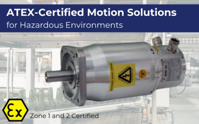 ATEX Explosion-Proof Motion Solutions from Micromech